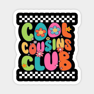 Cool Cousins Club Magnet