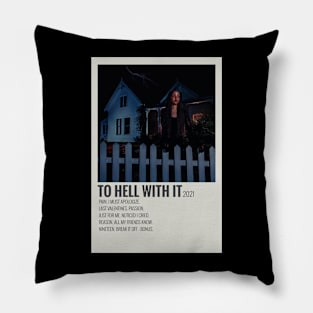 To Hell With It Aesthetic Tracklist Pillow