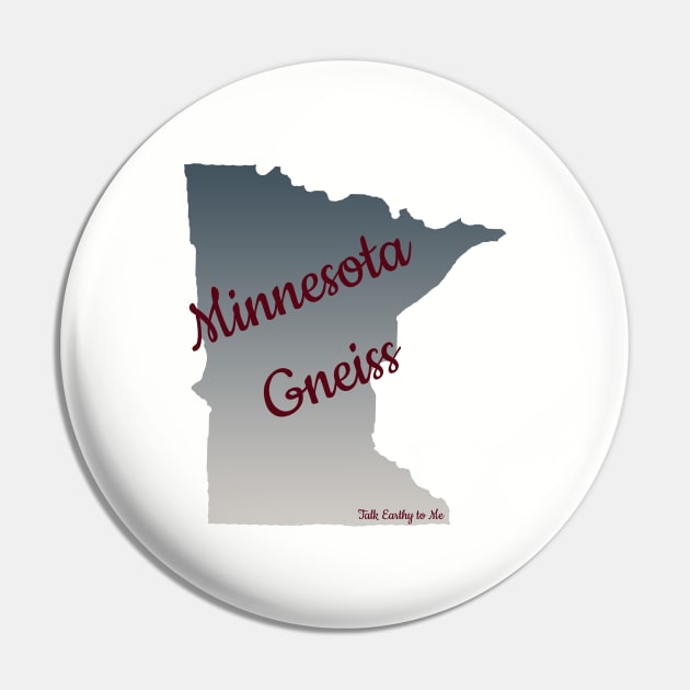 Minnesota Gneiss Pin by Talk Earthy to Me