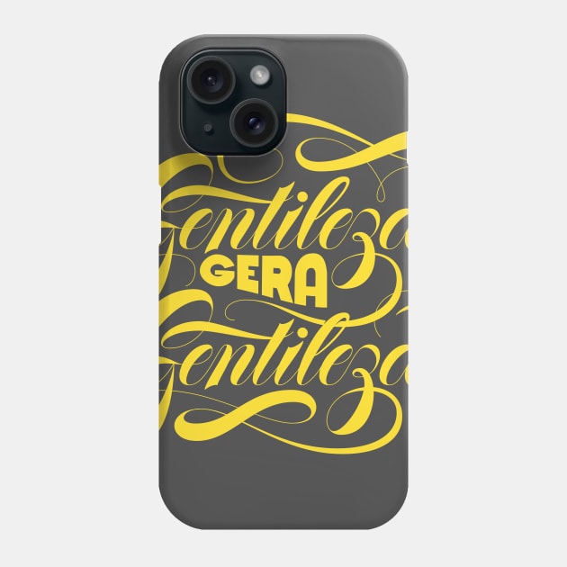 Gentileza Gera Gentileza Phone Case by Thisisblase