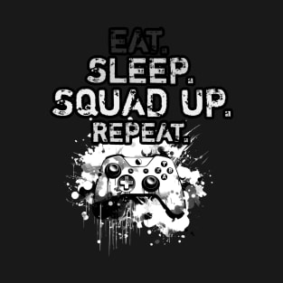 Cool Eat Sleep Squad Up Repeat Gamer Live Streamer T-Shirt