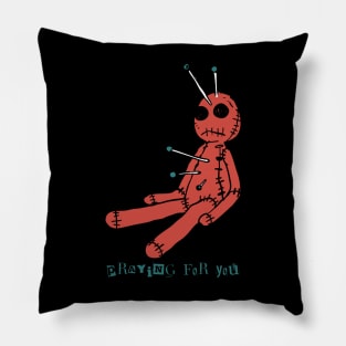 Praying For You - Funny Voodoo Doll Pillow