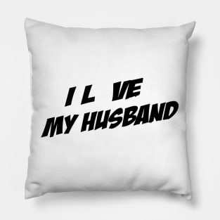 I Love My Husband when He Lets Me Go Shopping Pillow