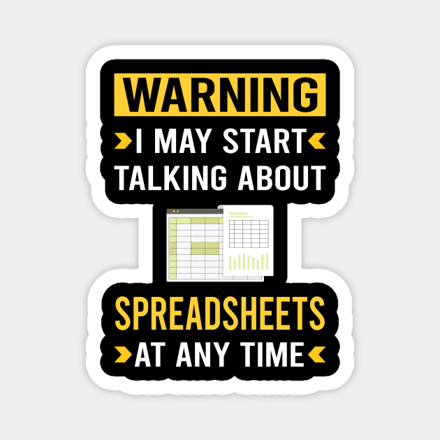 Warning Spreadsheet Spreadsheets Magnet by Good Day