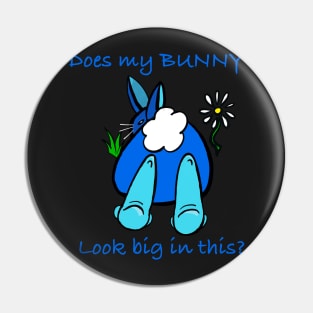 Does my bunny look big in this Pin