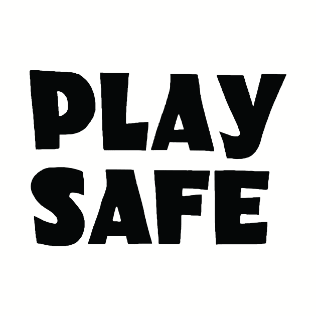 Play Safe by Eugene and Jonnie Tee's