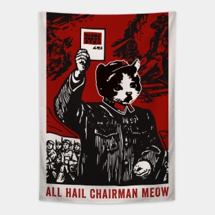 All Hail Chairman Meow Tapestry