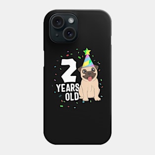 2 Years Old Birthday Pug Dog Lover Party 2Nd Birthday Kid Phone Case