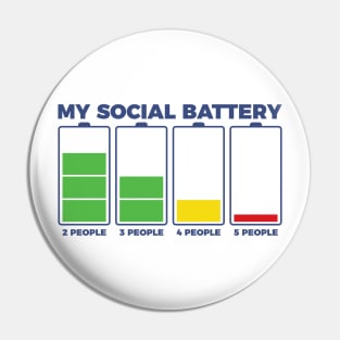 Introvert My Social Battery Pin