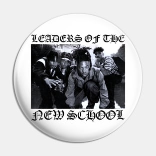 Leaders Of The New School (Black Lettering) Pin