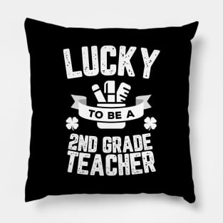 Lucky To Be A 2nd Grade Teacher St Patricks Day Pillow