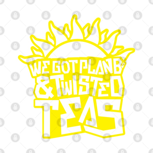 Plan Bs & Twisted Teas - Black Outline by BonBonDesigns