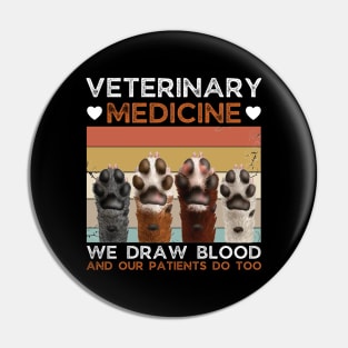 Veterinary Medicine We Draw Blood And Our Patients Do Too Pin