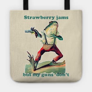 strawberry jams but my glock don't Tote