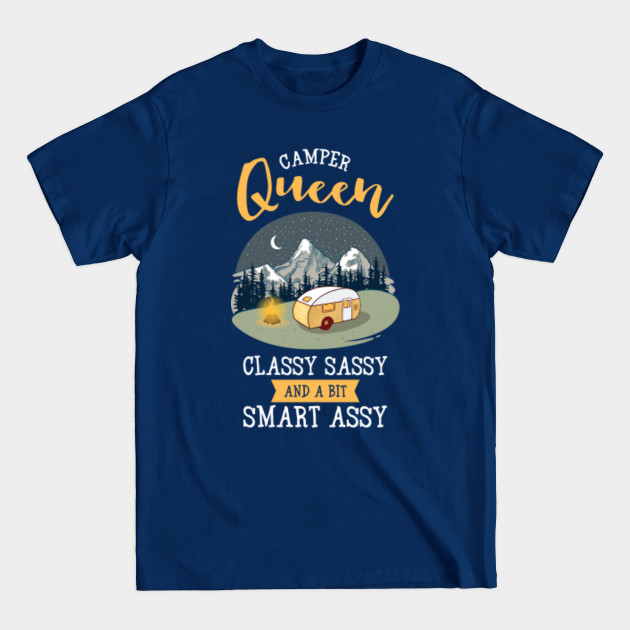 Discover Camper Queen, Classy Sassy And A Bit Smart Assy - Camper Queen - T-Shirt