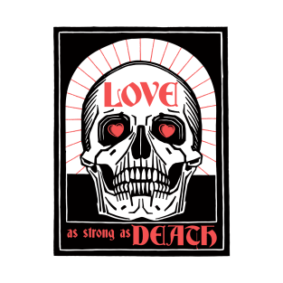 Gothcore Aesthetic Love Death Hearts & Skull Goth Valentine T-Shirt