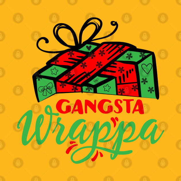 Gangsta Wrappa by MZeeDesigns