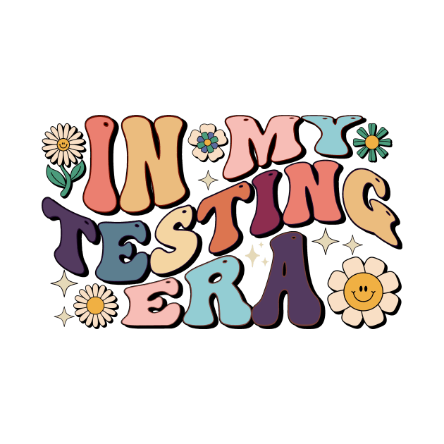 In My Testing Era Groovy by Imou designs