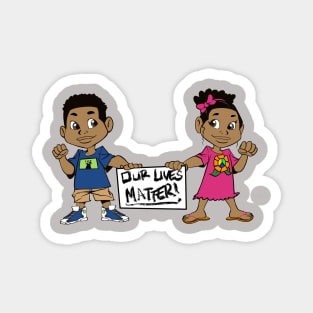 Our lives matter Magnet