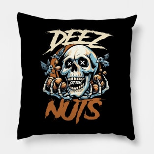 Deez Nuts Got Eem! Skull Nutcracker Pillow