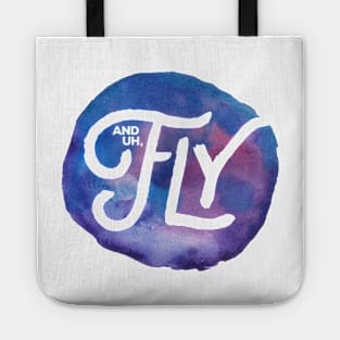 And Uh Fly Tote