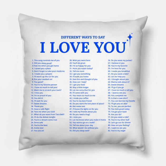 Different ways to say I LOVE YOU - PRINT ON BACK Pillow by JosanDSGN