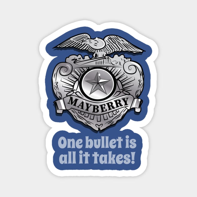 Mayberry Police Badge Magnet by chrayk57