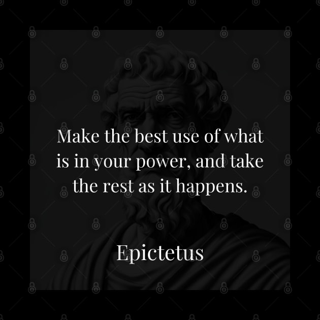 Epictetus's Maxim: Optimize Your Power and Accept the Rest by Dose of Philosophy