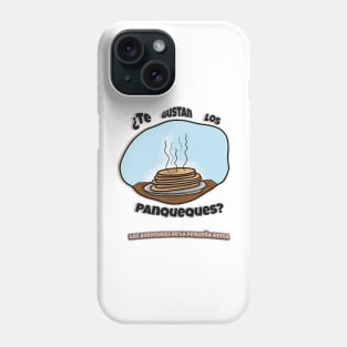 Panqueques - The Adventures of Little Nenia - Spanish version Phone Case