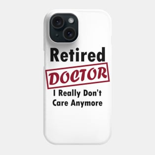 retired doctor Phone Case