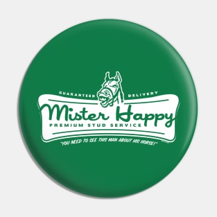 Mister Happy Premium Stud Service Pin