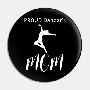 Proud Dancer's Mom Pin