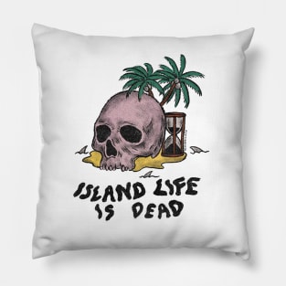 Island Life is Dead Pillow