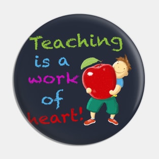 Teaching is a work of heart! Pin