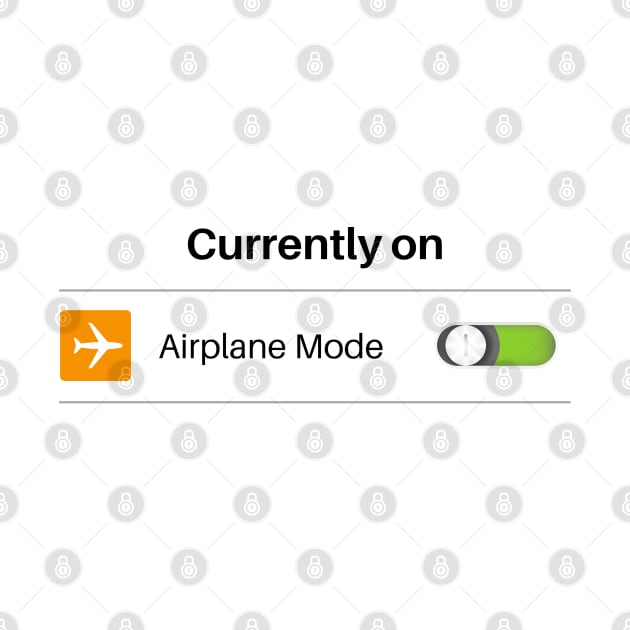 Currently On Airplane Mode by Elysian Alcove