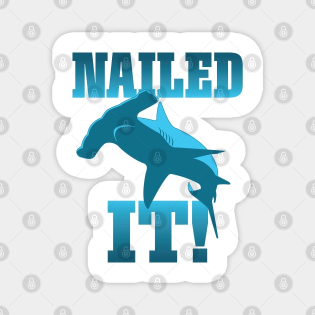 Funny Skateboarder Stuff - Faded Nailed It Hammerhead Shark graphic Magnet by Vector Deluxe