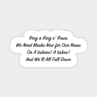 Ring a Ring o Roses Magnet