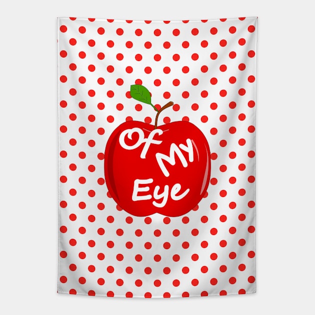 Apple Of My Eye Tapestry by SartorisArt1