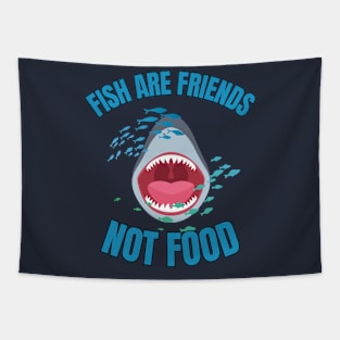 Fish Are Friends, Not Food Tapestry