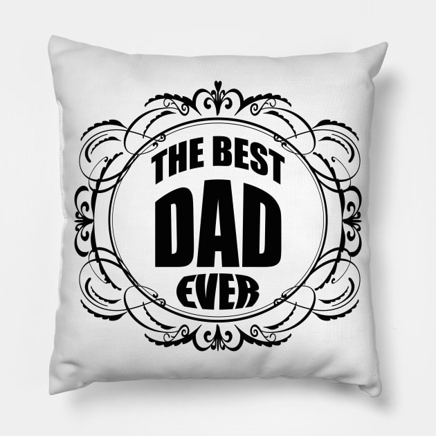 The best dad ever Pillow by NekroSketcher