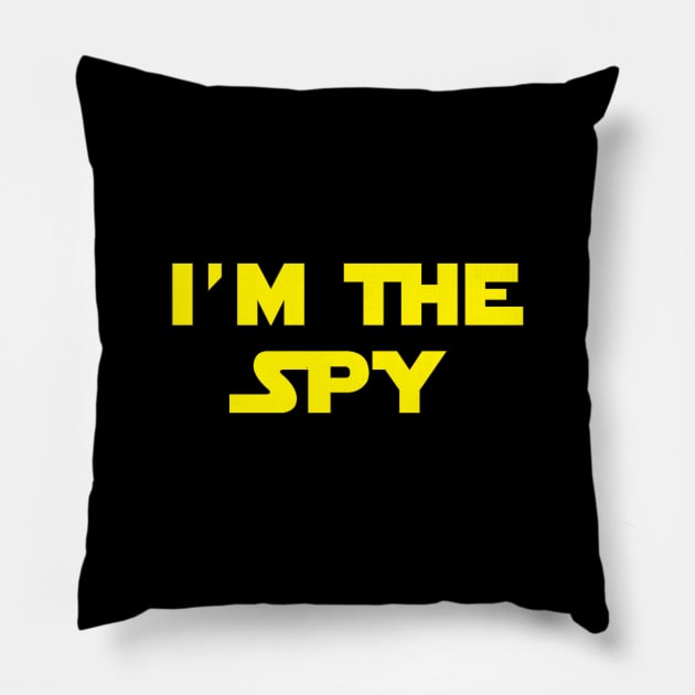 I'm The Spy Pillow by Brightfeather