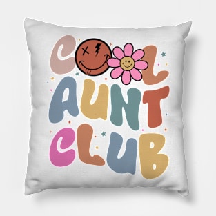 Cool Aunt Club Favorite Gift For Women Mother day Pillow