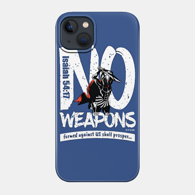 NO-WEAPONS soldier with sword Classic - Christianity - Phone Case