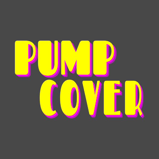 Pump cover wear. for gym clothing. sports by colorfull_wheel