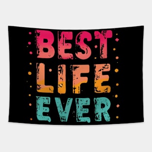 Best Life Ever Tapestry