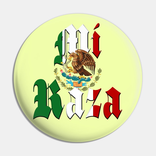 "Mi Raza" Mexican Flag Pin by Gravityx9