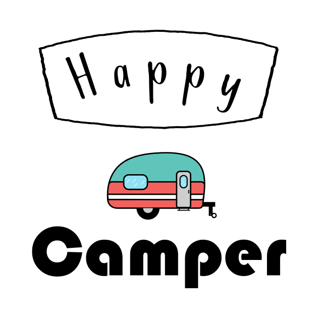 Happy Camper by DesignerDallas