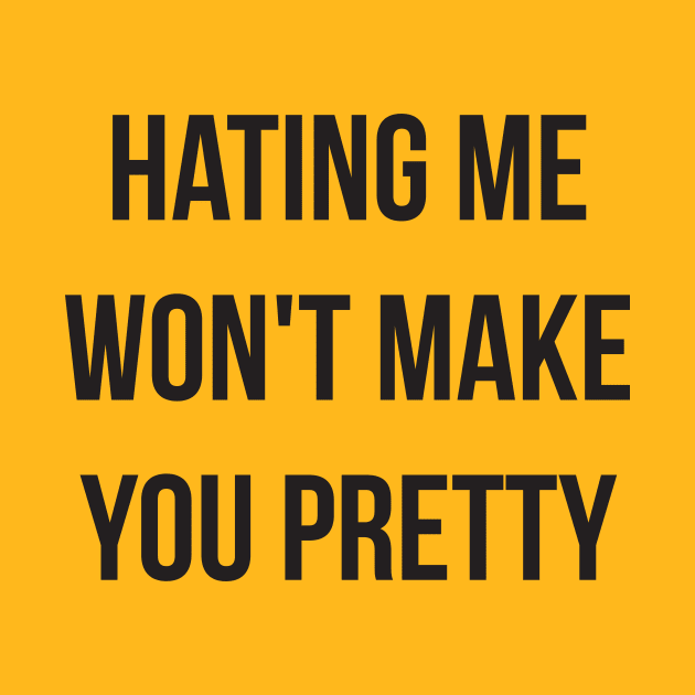 Hating Me Funny Quote by RedYolk