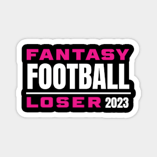 FANTASY FOOTBALL LOSER Magnet