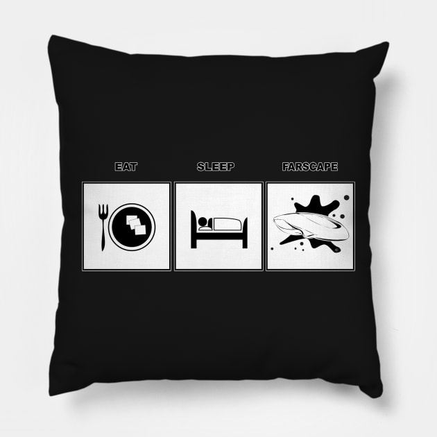 Eat, Sleep, Farscape Pillow by spritelady